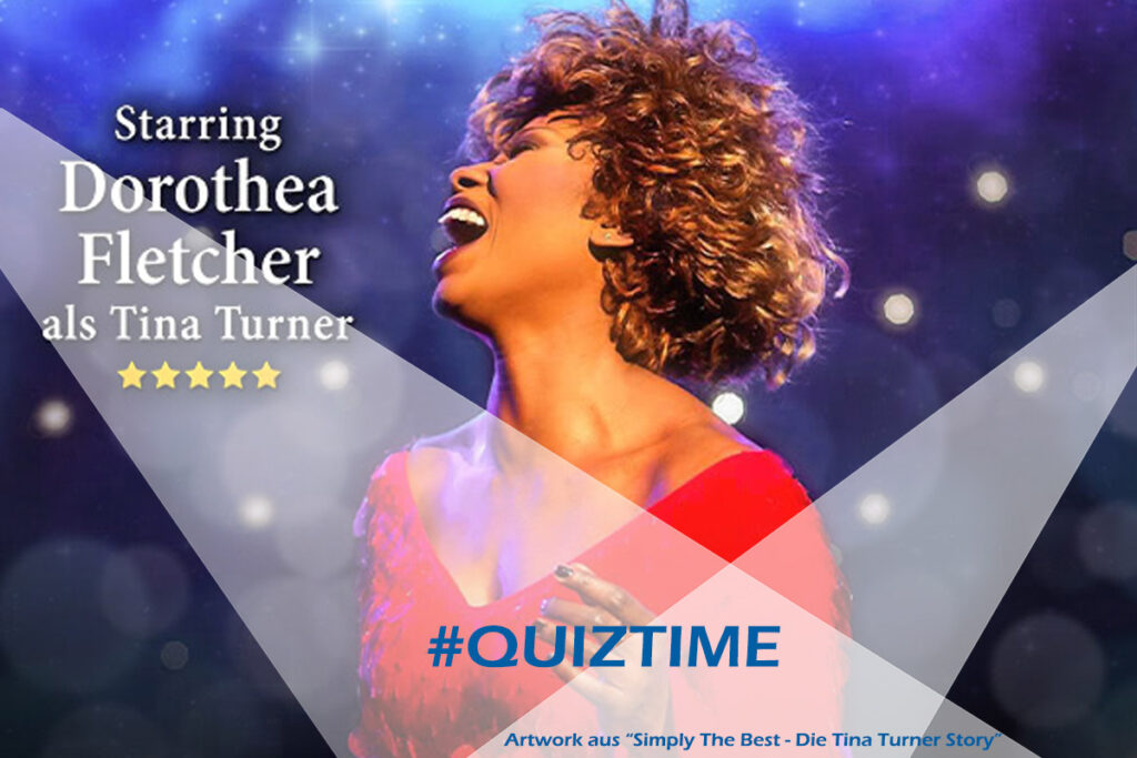 Quiz-Time: Teste dein Tina Turner Wissen! - myeventradar